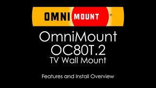 OmniMount OC80T2 Medium Tilting TV Wall Mount [upl. by Suissac]