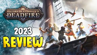 My Review of Pillars of Eternity II Deadfire in 2023 💀 [upl. by Crisey73]