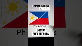 Drawing Countries As Comic SUPERHEROES Philippines drawing comic superhero philippines cool [upl. by Adlemi]