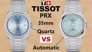 Tissot PRX 35mm  Quartz vs Automatic Powermatic 80 Comparison [upl. by Musette]