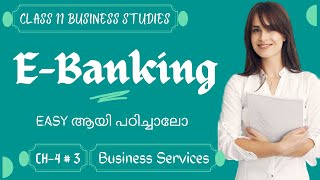 EBankingP3Business Services Class 11Class 11 Business Studies Chapter 4Plus OneIn Malayalam [upl. by Gianina]