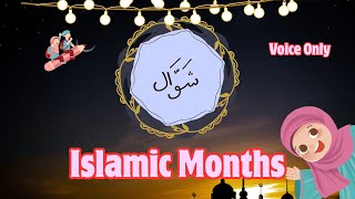 Months in Islam Voice Only [upl. by Airekat841]