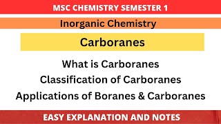 Carboranes  Classification of Carboranes  Application of Boranes and Carboranes  MSc Chemistry [upl. by Merlina]