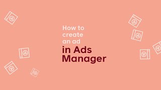 How to Create an ad in Ads Manager [upl. by Ayatnahs540]