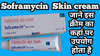 soframycin skin cream  soframycin skin cream uses in hindi  benefits  uses  side effects [upl. by Latnahc]