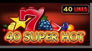 40 Super Hot  Slot Machine [upl. by Prentice]