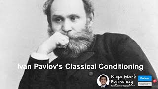 Ivan Pavlovs Classical Conditioning Theory Behaviorism [upl. by Berner]