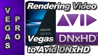 How to export Avid DNxHD video with Vegas Pro and Vegas Movie Studio Platinum [upl. by Zosema]