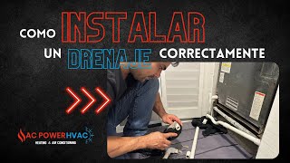 Como Instalar un drenaje Correctamente en tu Unidad de Aire Acondicionado [upl. by Nidorf29]