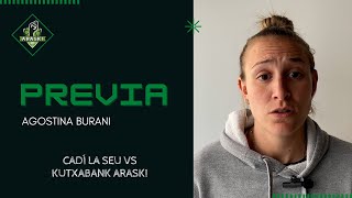 🎙 AGOSTINA BURANI  Previa Cadí La Seu  Kutxabank ARASKI [upl. by Aihsema308]