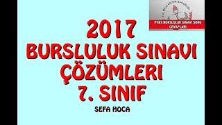 2017 BURSLULUK SINAVI ÇÖZÜMÜ 7 SINIF [upl. by Fineberg39]