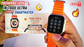 How To Set Password Lock In T800 Ultra Smartwatch  💯😱🔥 [upl. by Aikrahs]