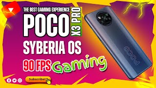 POCO X3 PRO Syberia Os 49 Review  598000 Antutu Score amp Amazing 90 Fps Gaming  Smooth amp Fast [upl. by Nortna803]