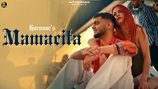 MAMACITA  Harnoor Official Video Jaymeet  New Punjabi Song 2022  Jatt Life Studios [upl. by Iveksarap]