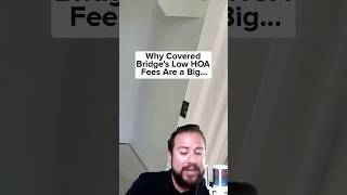 Why Covered Bridges Low HOA Fees Are a Big Win [upl. by Butte]