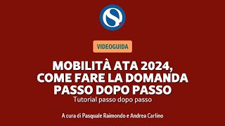 VIDEO TUTORIAL  Mobilità Ata 2024 come fare la domanda passo dopo passo [upl. by Aveneg]