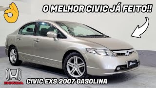 O melhor civic já feito Honda Civic EXS 2007 Gasolina VENDIDO [upl. by Miahc]