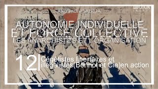 LECTURE 2 1220 Cégétistes libertaires et illégalistes en action [upl. by Slaohcin238]