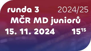 runda 3 – MČR MD juniorů 202425 [upl. by Mahalia39]