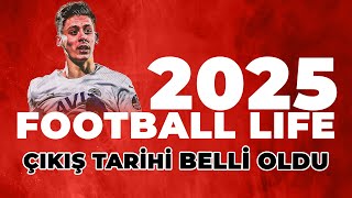 SP FOOTBALL LIFE 2025  ÇIKIŞ TARİHİ BELLİ OLDU Yama notları ve inceleme [upl. by Jeffy]