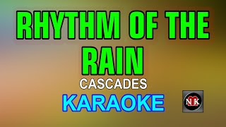 Rhythm Of The Rain KARAOKE Cascades  Rhythm Of The Rain Karaoke [upl. by Harimas633]