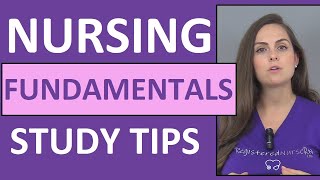 How to Study for Nursing Fundamentals Foundations in Nursing School [upl. by Gusella]