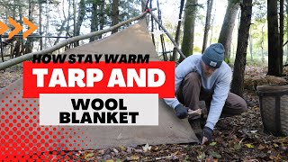 5 Tips to Camping with a Wool blanket and Tarp [upl. by Teloiv]