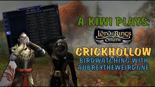 🐦 LOTRO Birding PT3 with aubreytheweirdone  Crickhollow Server  Gantoran the Captain ⚔️ [upl. by Iramohs]