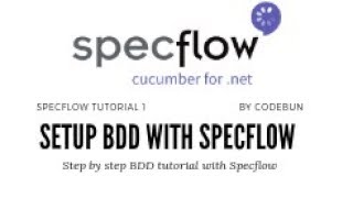 BDD With Specflow Tutorial 1  How to setup Specflow in visual studio [upl. by Manchester]