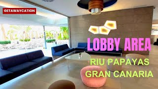 Lobby Area Riu Papayas Gran Canaria  November 2024 [upl. by Inaffit]