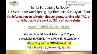 Total Renewal Church Service [upl. by Erlene]