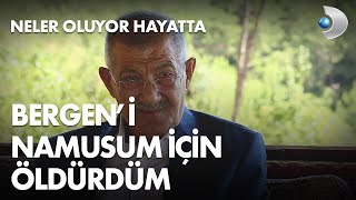 Halis Serbest Bergeni namusum için öldürdüm Neler Ouyor Hayatta 508 Bölüm [upl. by Duquette29]