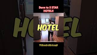 I Turned MY Dorm To A 5 Star Hotel [upl. by Ellinnet91]