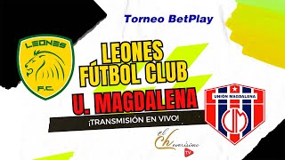 Itagüí Leones Fútbol Club Vs Unión Magdalena  En Vivo  Torneo BetPlay 2 Dimayor  2024 [upl. by Annahsor]