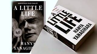 A LITTLE LIFE BY HANYA YANAGIHARA VANITIES CHAPTER 3 PART 10 [upl. by Cinda]