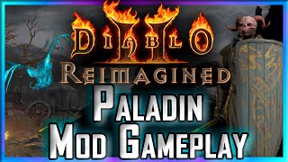 Diablo 2 Resurrected Reimagined Mod Paladin Gameplay  Paladin Episode 2 [upl. by Arevle627]