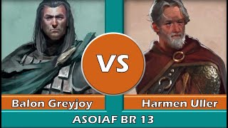 ASOIAF Battle Report 13  Greyjoy Balon vs Martell Harmen Uller [upl. by Fifine]