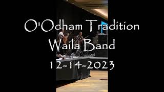 OOdham Tradition Waila Band 121420238 [upl. by Whitehurst]