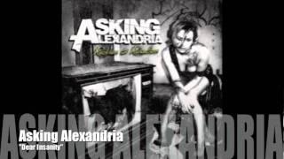 ASKING ALEXANDRIA  Dear Insanity [upl. by Loring]