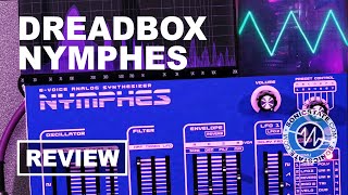 Dreadbox Nymphes  6 Voice Analog  SonicLAB Review [upl. by Junno]