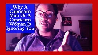 Why A Capricorn Man Or A Capricorn Woman Ignores You Capricorn Personality LAMARR TOWNSEND TAROT [upl. by Eniamret]