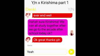 Yn x Kirishima texting story part 1 [upl. by Drofnelg]