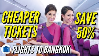 How To Book Cheap Flights To Bangkok  Find Cheapest Flight Tickets To Thailand [upl. by Ahcurb270]