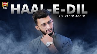 Haal e Dil Kis ko Sunain  Lyrical Video 2022  Hafiz Tahir Qadri [upl. by Pickar]