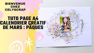 TUTO PAGE A4 CALENDRIER CRÉATIF DE MARS THÉME PAQUES [upl. by Hindorff5]