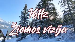 16Hz  Žiemos vizija 2000 m remix [upl. by Kotick12]