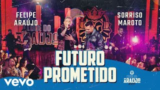 Felipe Araújo Sorriso Maroto  Futuro Prometido Ao Vivo Em Belo Horizonte  2021 [upl. by Yeknarf]