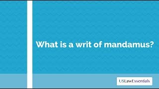 What is a writ of mandamus [upl. by Cutty457]