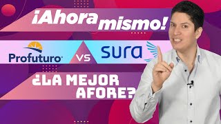 AFORES 🚨 ¿CUÁL ES LA MEJOR AFORE PROFUTURO vs SURA 🚨 [upl. by Atel]