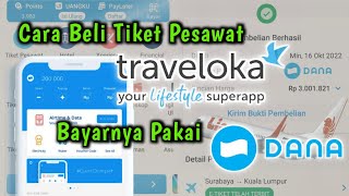 Cara Beli Tiket Pesawat di Traveloka Bayar Pakai Saldo DANA [upl. by Aime147]